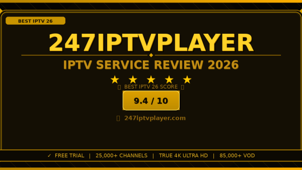 247 IPTV Player Review 2026: Worth It? Honest Look