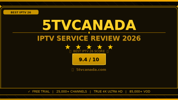5TV Canada Review 2026: Worth It? Honest Look