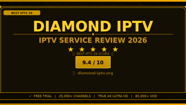 Diamond IPTV Review 2026: Is It the Best IPTV Service?
