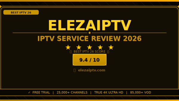 Eleza IPTV Review 2026: Worth It? Honest Look