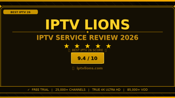 IPTV Lions Review 2026: Is It the Best IPTV Service?