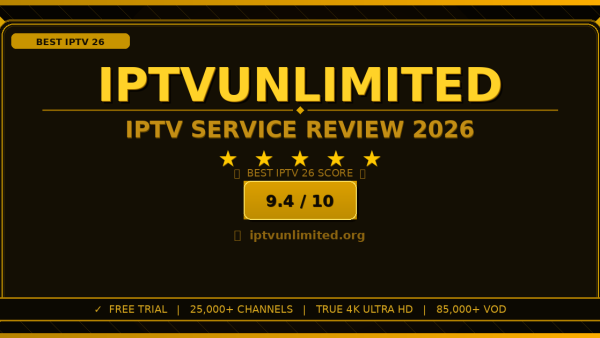 IPTV Unlimited Review 2026: Worth It? Honest Look