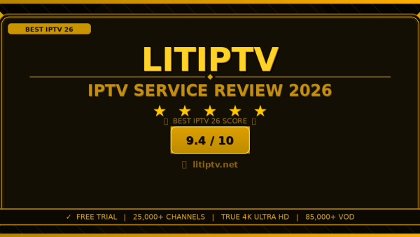 Lit IPTV Review 2026: Worth It? Honest Look