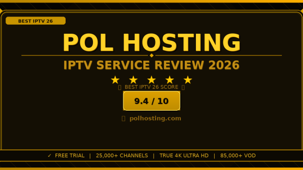 Pol Hosting Review 2026: Is It the Best IPTV Service?