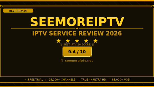See More IPTV Review 2026: Worth It? Honest Look