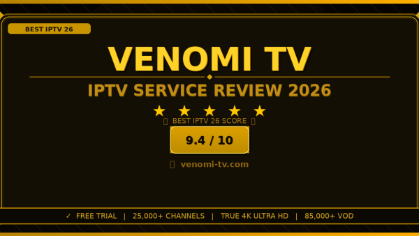 Venomi TV Review 2026: Is It the Best IPTV Service?
