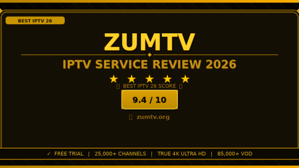 Zumtv Review 2026: Is It the Best IPTV Service?