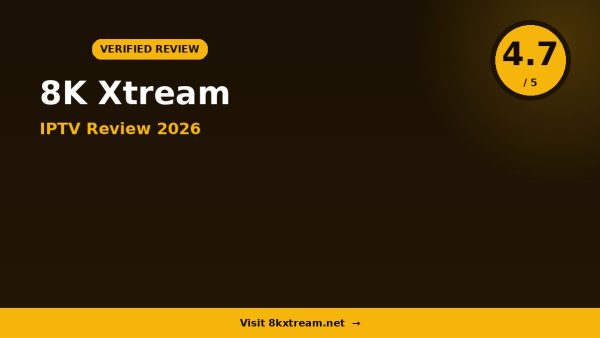 8K Xtream Review 2026: Is It Worth It?