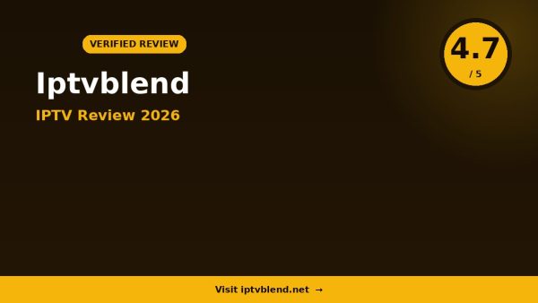 Iptvblend Review 2026: Is It Worth It?