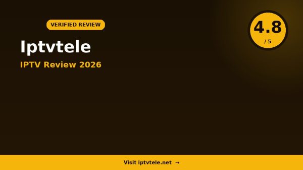 Iptvtele Review 2026: Is It Worth It?