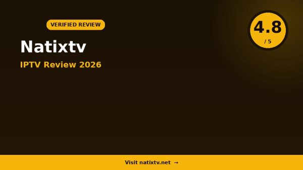 Natixtv Review 2026: Is It Worth It?