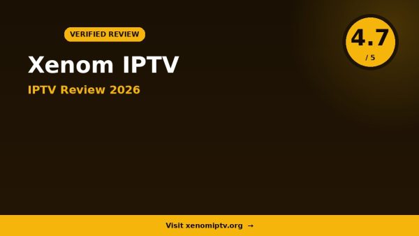 Xenom IPTV Review 2026: Is It Worth It?